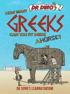 cover image of How Many Greeks Can You Fit Inside a Horse?